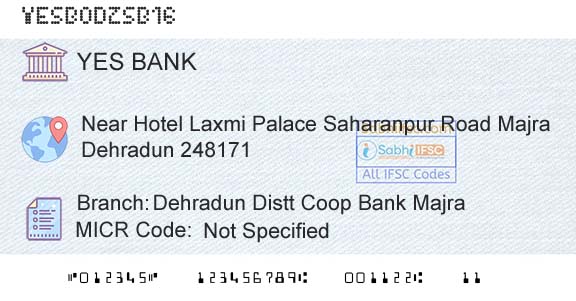 Yes Bank Dehradun Distt Coop Bank MajraBranch 