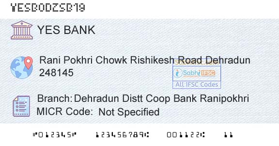 Yes Bank Dehradun Distt Coop Bank RanipokhriBranch 