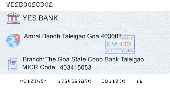 Yes Bank The Goa State Coop Bank TaleigaoBranch 