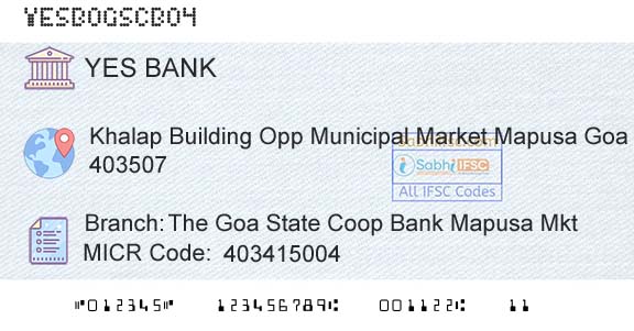 Yes Bank The Goa State Coop Bank Mapusa MktBranch 