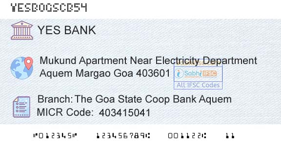 Yes Bank The Goa State Coop Bank AquemBranch 