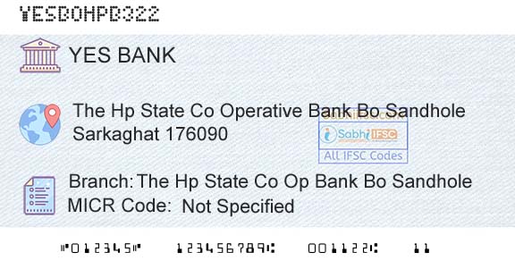 Yes Bank The Hp State Co Op Bank Bo SandholeBranch 