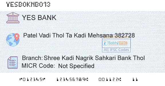 Yes Bank Shree Kadi Nagrik Sahkari Bank TholBranch 