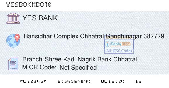 Yes Bank Shree Kadi Nagrik Bank ChhatralBranch 