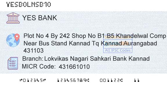 Yes Bank Lokvikas Nagari Sahkari Bank KannadBranch 