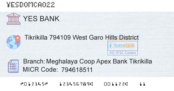 Yes Bank Meghalaya Coop Apex Bank TikrikillaBranch 