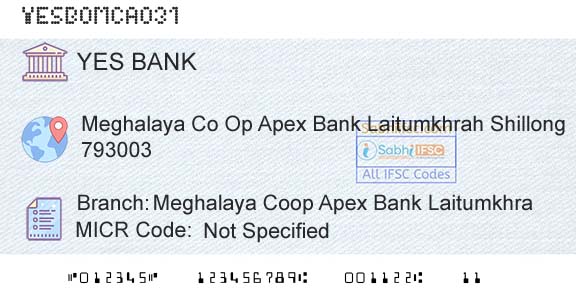 Yes Bank Meghalaya Coop Apex Bank LaitumkhraBranch 