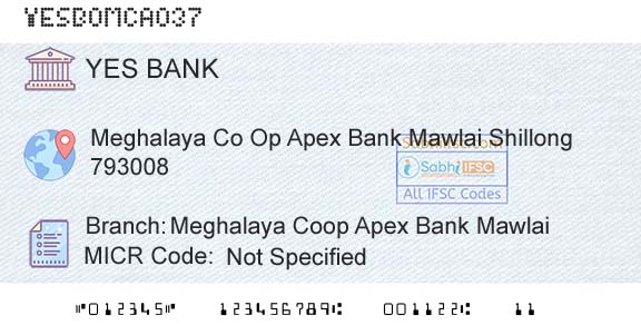 Yes Bank Meghalaya Coop Apex Bank MawlaiBranch 