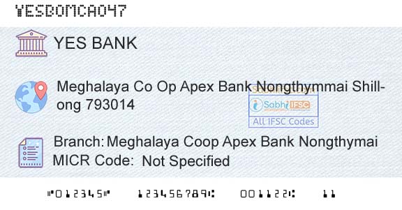 Yes Bank Meghalaya Coop Apex Bank NongthymaiBranch 