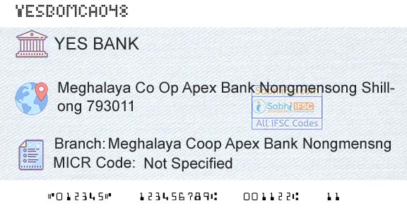 Yes Bank Meghalaya Coop Apex Bank NongmensngBranch 