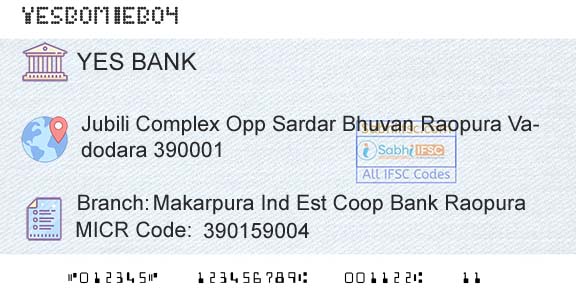 Yes Bank Makarpura Ind Est Coop Bank RaopuraBranch 
