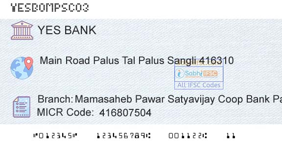 Yes Bank Mamasaheb Pawar Satyavijay Coop Bank PalusBranch 