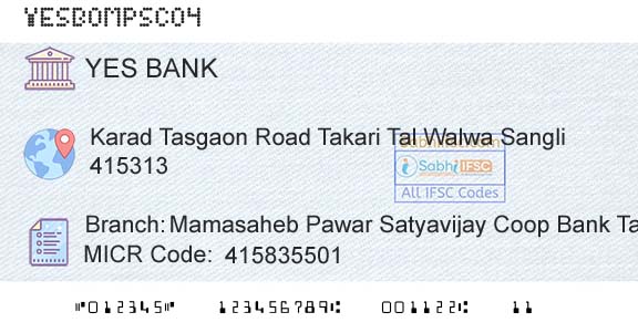 Yes Bank Mamasaheb Pawar Satyavijay Coop Bank TakariBranch 