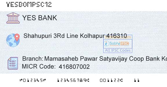 Yes Bank Mamasaheb Pawar Satyavijay Coop Bank KolhapurBranch 