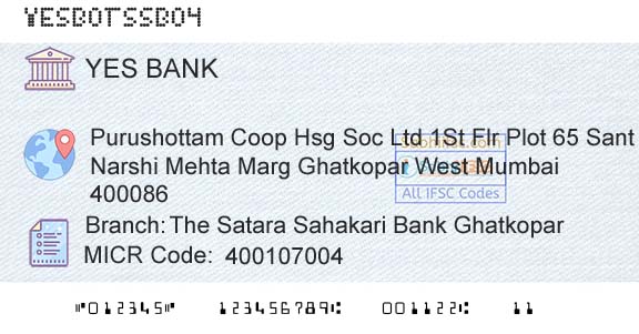 Yes Bank The Satara Sahakari Bank GhatkoparBranch 