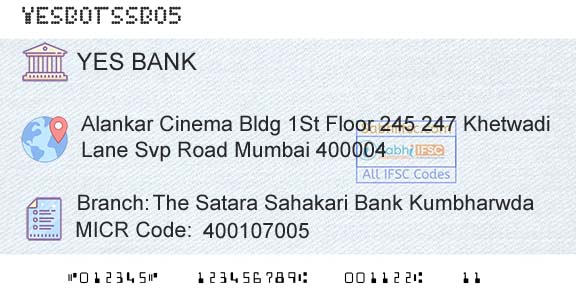 Yes Bank The Satara Sahakari Bank KumbharwdaBranch 