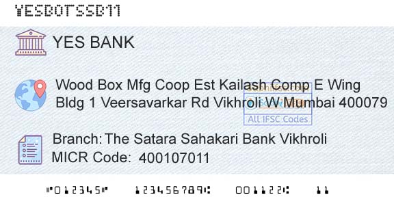 Yes Bank The Satara Sahakari Bank VikhroliBranch 