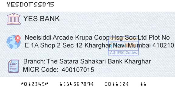 Yes Bank The Satara Sahakari Bank KhargharBranch 