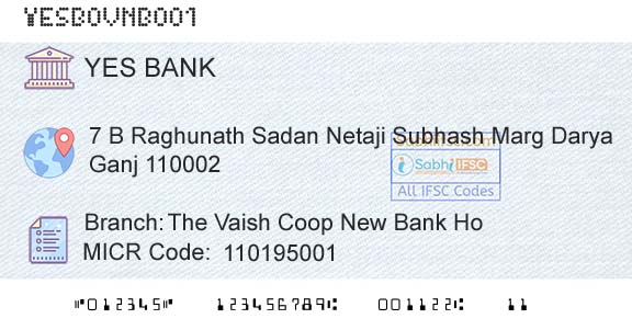 Yes Bank The Vaish Coop New Bank HoBranch 
