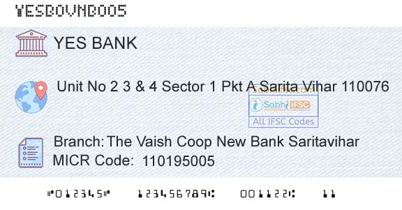 Yes Bank The Vaish Coop New Bank SaritaviharBranch 