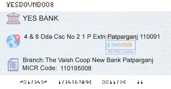 Yes Bank The Vaish Coop New Bank PatparganjBranch 