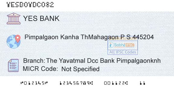 Yes Bank The Yavatmal Dcc Bank PimpalgaonknhBranch 